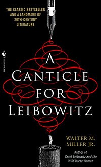 A Canticle for Leibowitz by Walter Miller