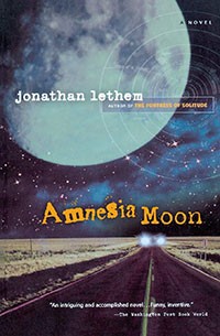 Amnesia Moon by Jonathan Lethem