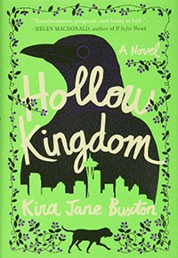 Hollow Kingdom by Kira Jane Buxton