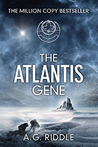 The Atlantis Gene by A.G. Riddle