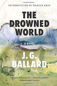 The Drowned World by J.G. Ballard