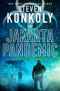 The Jakarta Pandemic (Steven Konkoly)