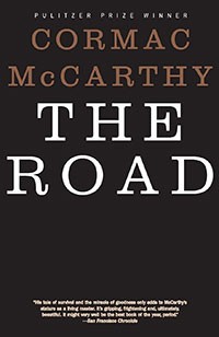 The Road by Cormac McCarthy