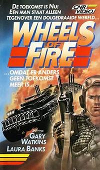 Wheels of Fire (1985)